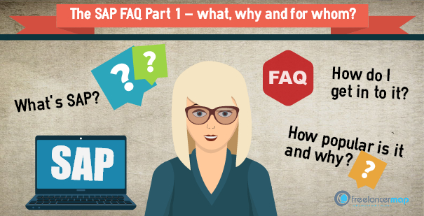 The Sap Faq Part 1 What Why And For Whom